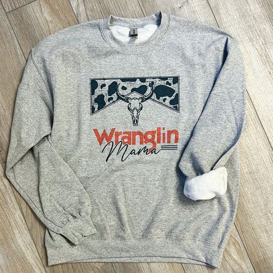 Wrangling' Mama Crewneck